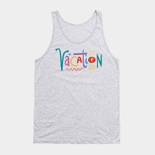 Vacation! Shirt - Breezy Summer Tee, Perfect for Beach Getaways, Summer Vacations, and Cruise Lovers Tank Top